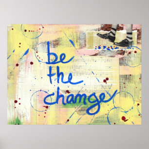 Affiche Soyez le changement