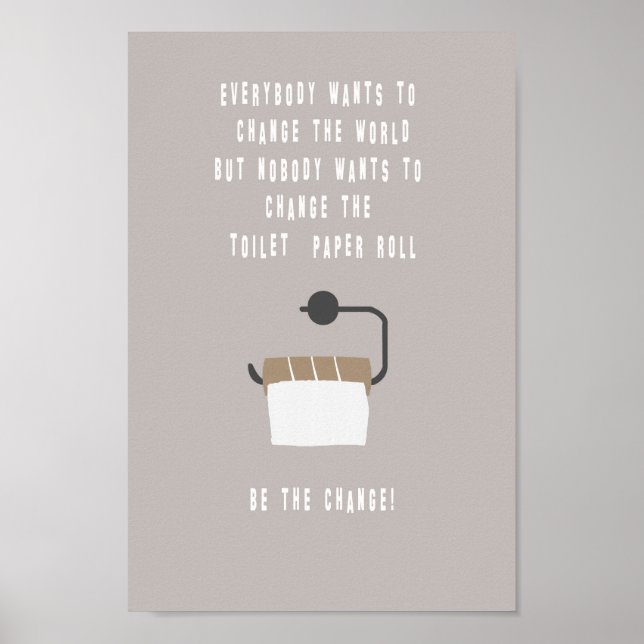 Affiche Soyez le changement ! Badezimmer (Devant)