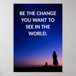 Affiche Soyez le changement citations motivationnelles Pos
