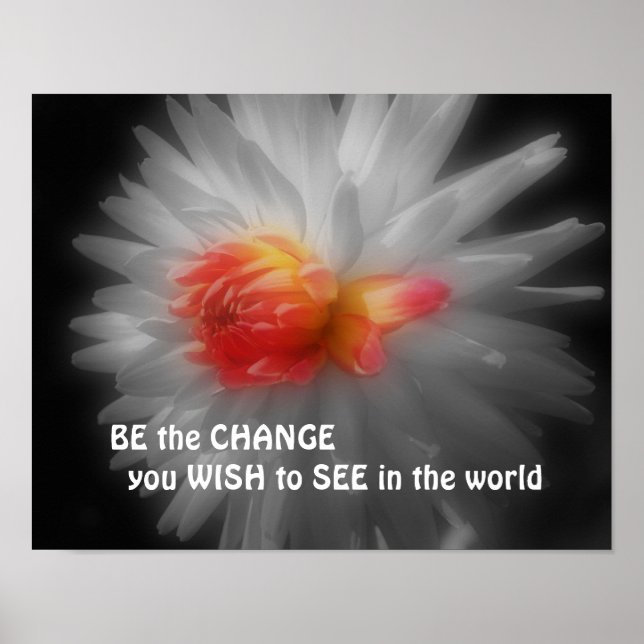 Affiche Soyez Le Changement Dahlia Flower Inspirational Ci (Devant)