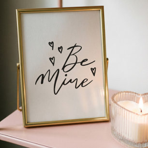 Affiche Soyez le mien Noir Moderne Calligraphie Valentine 