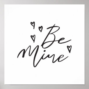 Affiche Soyez le mien Noir Moderne Calligraphie Valentine 