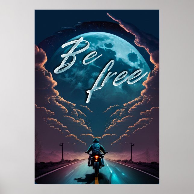 Affiche Soyez libre | Montée en moto au clair de lune (Devant)