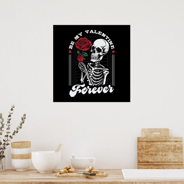 Affiche Soyez Ma Saint-Valentin Pour Toujours (Cuisine)