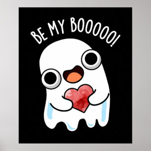 Affiche Soyez Mon Boo Funny Ghost Pun Dark BG