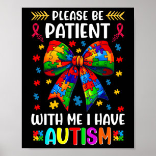 Affiche Soyez patient, j'ai une Coquette de sensibilisatio