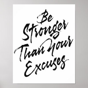 Affiche Soyez plus forts que vos excuses