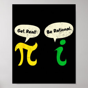 Affiche Soyez Réel Soyez Rationnel Drôle Pi Prof de Maths