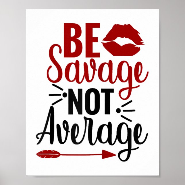 Affiche Soyez Sauvage Pas Moyen  (Devant)