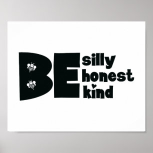 Affiche Soyez Sincèrement Drôle et Gentil