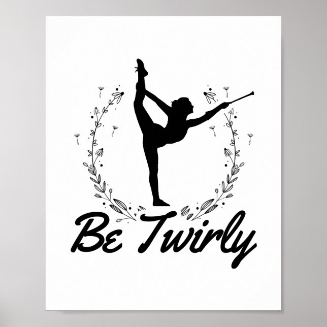 Affiche Soyez téméraire | Baton Twirling Dance Idée cadeau (Devant)