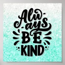 Soyez toujours gentil