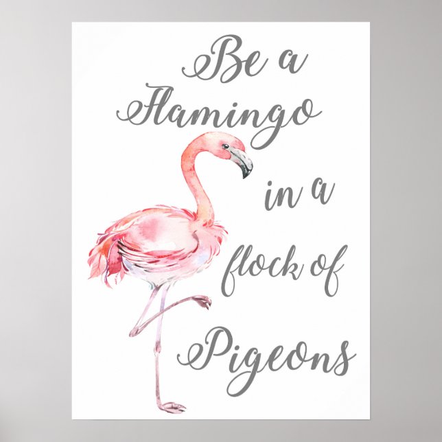 Affiche Soyez un Flamant rose dans un troupeau de pigeons (Devant)