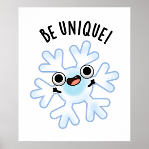 Affiche Soyez unique Funny Snowflake Pun