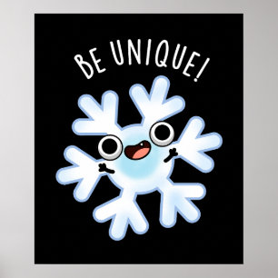 Affiche Soyez unique Funny Snowflake Pun Dark BG