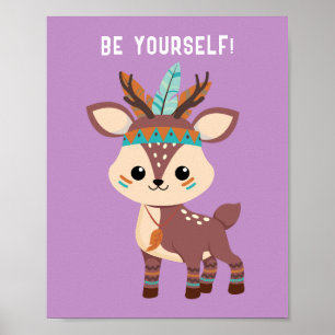 Affiche "SOYEZ VOUS-MÊME !" Indian Deer, Lavender, Votre M