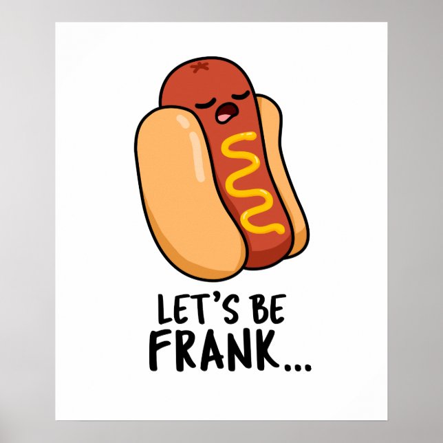 Affiche Soyons Frank Funny Frankfurter Pun (Devant)