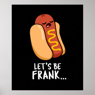 Affiche Soyons Frank Funny Frankfurter Pun Dark BG