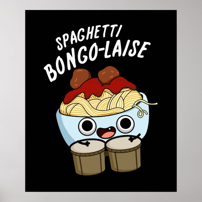 Affiche Spaghetti Bongolaise Funny Food Pun Dark BG (Devant)
