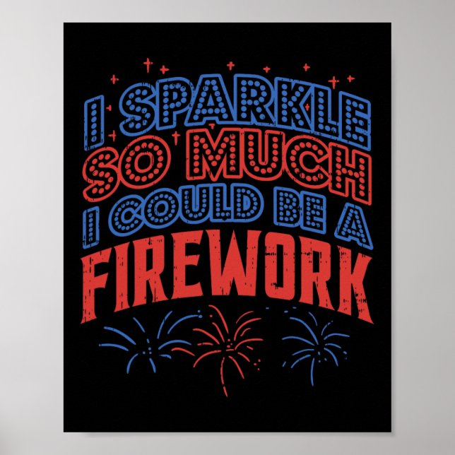 Affiche Sparkle Tellement Pourrait Être Feu D'Artifice Drô (Devant)