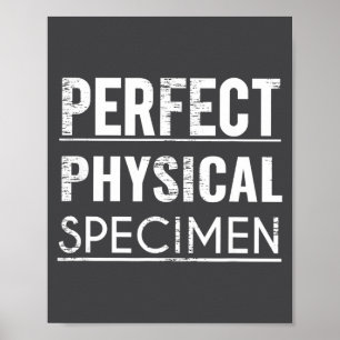Affiche Spécimen Physique Parfait Citation Drôle Cadeau