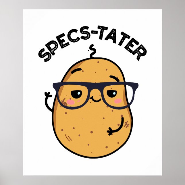 Affiche Specs-tato Funny Potato Spectacle Pun (Devant)