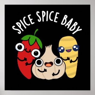 Affiche Spice Spice Baby Funny Food Pun Dark BG