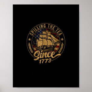 Affiche Spilling The Tea Depuis 1773 Us History Teacher 4E