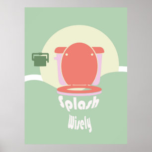 Affiche Splash : Toilette Mur Art