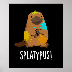 Affiche Splatypus Funky Animal Platypus Pun Dark BG