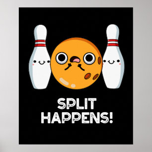Affiche Split Happy Drôle Bowling Pun Dark BG