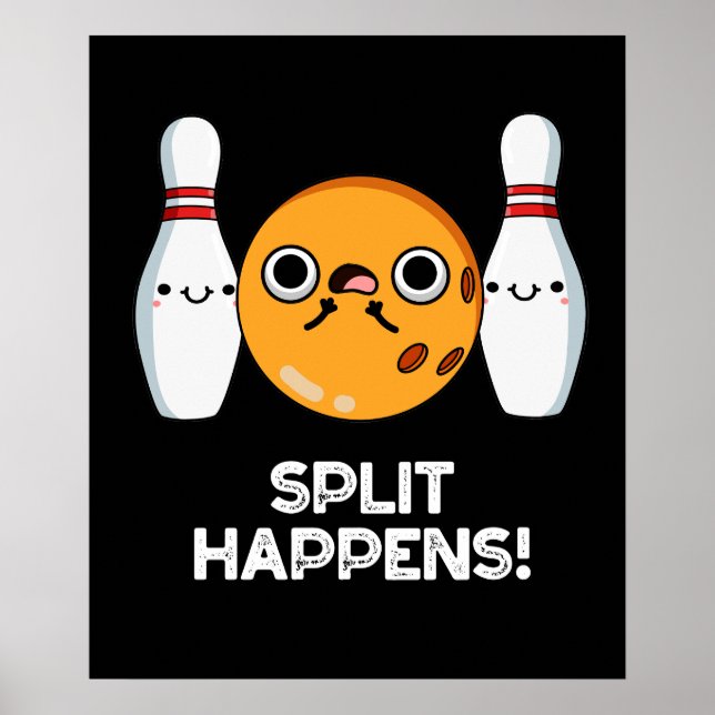 Affiche Split Happy Drôle Bowling Pun Dark BG (Devant)