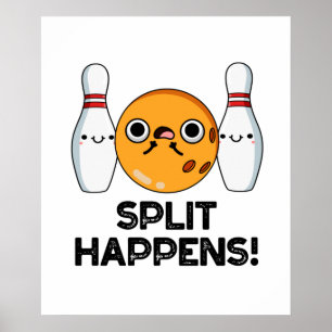 Affiche Split Se Produit Drôle Bowling Pun