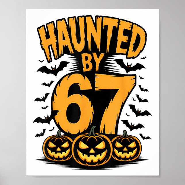 Affiche Spooky Haunted Haunted 67 Meme Six Seven 6-7 Funny (Devant)