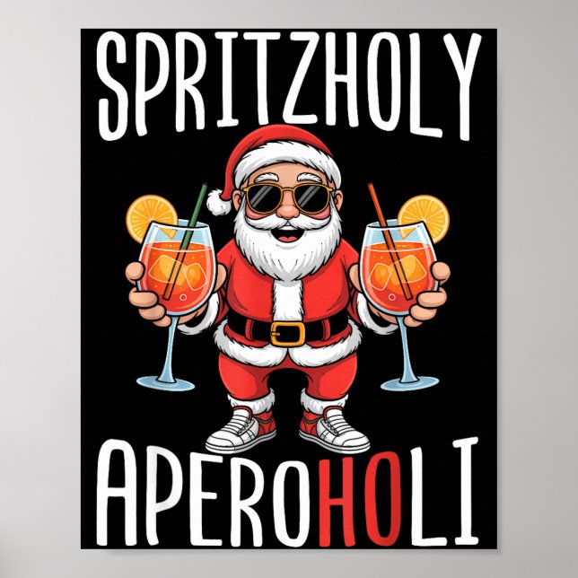 Affiche Spritzholy Aperoholi - Santa Aperitif Funny Spritz (Devant)
