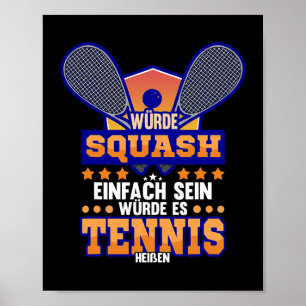 Affiche Sqaush Sport Hobby Funny Squash Tennis Dit Cadeau