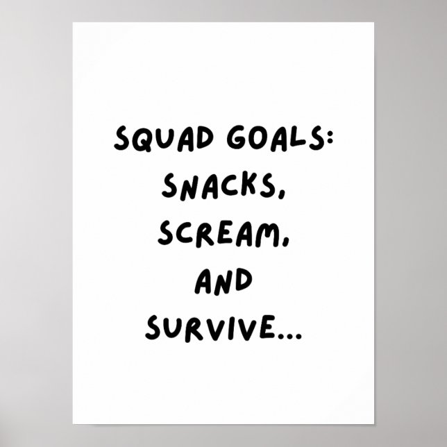 Affiche Squad Goals: Snacks, Scream, Survive... (Devant)