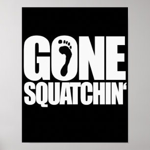 AFFICHE SQUATCHIN' -