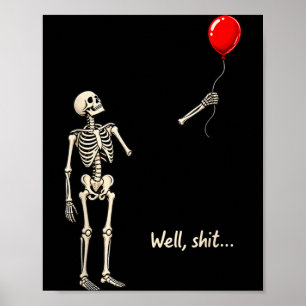 Affiche Squelette a perdu un ballon drôle de dicton citati