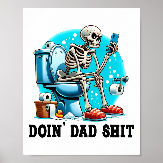 Affiche Squelette dans les toilettes faisant du papa drôle (Devant)
