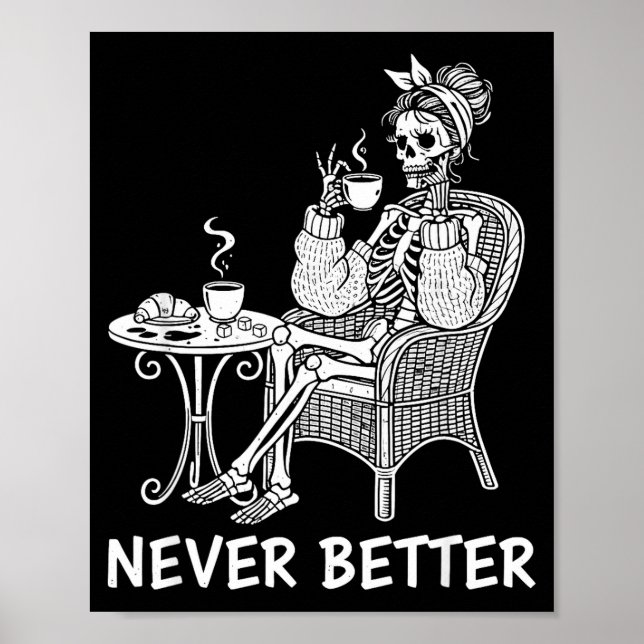 Affiche Squelette de chignon désordonné buvant du café jam (Devant)