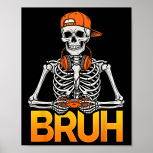 Affiche Squelette de gamer Bruh Halloween Manette de jeu v