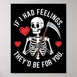 Affiche Squelette d'humour noir de la Saint-Valentin Si j'