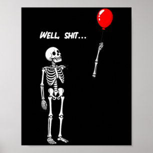 Affiche Squelette Féminin a Perdu un Ballon Humour Sombre