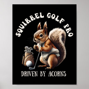 Affiche Squirrel Golf Pro propulsé par Acorns Golfing