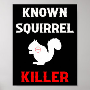 Affiche Squirrel Killer Funny Chasse