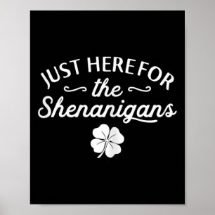 Affiche St Patricks Day juste ici pour les Shenanigans Fem