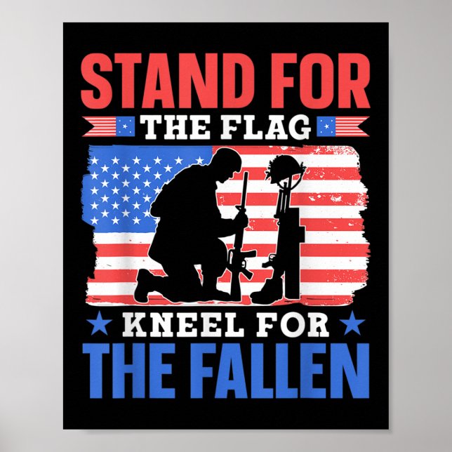 Affiche Stand For The Flag Kneel For The Fallen Combat Mem (Devant)