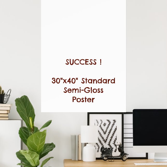 Affiche standard 30"x40" semi-brillant (Bureau à domicile)