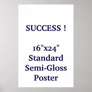 Affiche standard semi-brillant 16"x24"